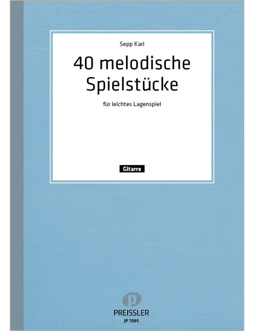 40 melodische Stücke für leichtes Lagenspiel